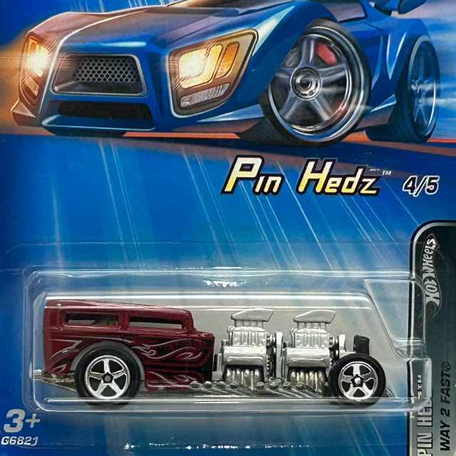 2005 HW Pin Hedz / Way 2 Fast / ウェイ 2 ファスト